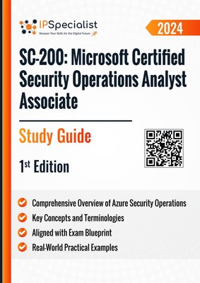 SC-200: Microsoft Certified Security Operations Analyst Associate