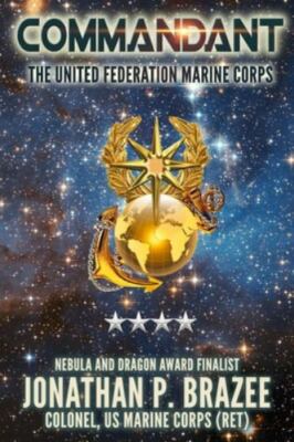 Commandant; The United Federation Marine Corps - 0692608397, Brazee, paperback