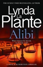 Alibi: A Trial and Retribution Thriller - Paperback By La Plante, Lynda - GOOD