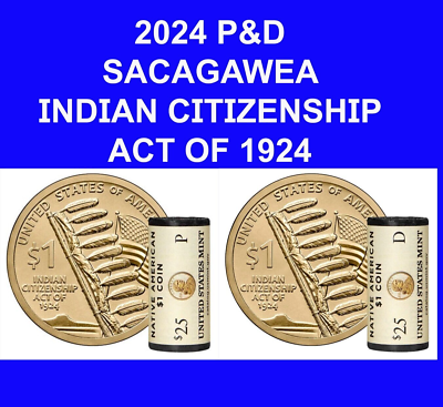 2024 P &D Sacagawea $1 Native American Indian Citizenship Act 1924