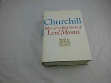 1966 Book Churchill Taken From The Diaries Of Lord Moran His Personal Physician