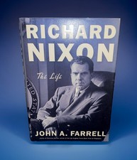 Richard Nixon : The Life by John A. Farrell FIRST EDITION - Signed Inscription