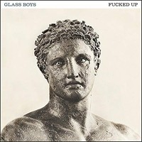 Fucked Up - Glass Boys - Cd - E3447Z