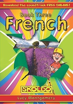 French: Children's Book 3 (Skoldo) (Skoldo Primar by Montgomery, Lucy 1901870618