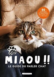 Miaou !! : le guide du parler chat : 80 attitudes e... | Buch | Zustand sehr gut