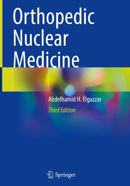 Abdelhamid H. Elgazzar | Orthopedic Nuclear Medicine | Buch | Englisch (2024)-image