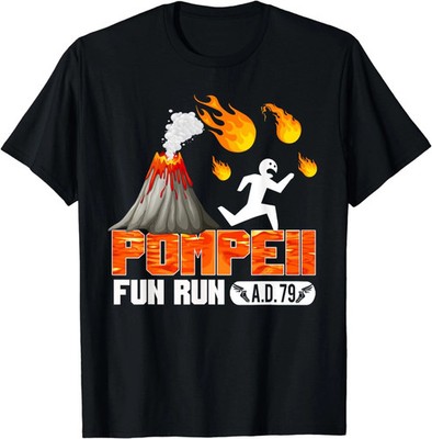 Pompeii Fun Run 79 AD Funny Volcano Running Unisex T-Shirt