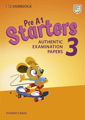 Authentische Praxistests. Pre A1 Starter, A1 Movers, A2 Flyer. Cambridge Engli