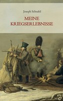 Joseph Schrafel | Meine Kriegserlebnisse | Taschenbuch | Deutsch (2022) | 164 S.