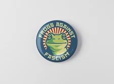 Frogs Against Fascism Frog 1.25" Button Pinback Pin, Anti Trump, Resist, Antifa