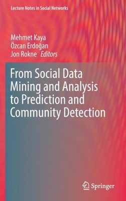 Kaya - From Social Data Mining and Analysis to Prediction and Communit - X555z
