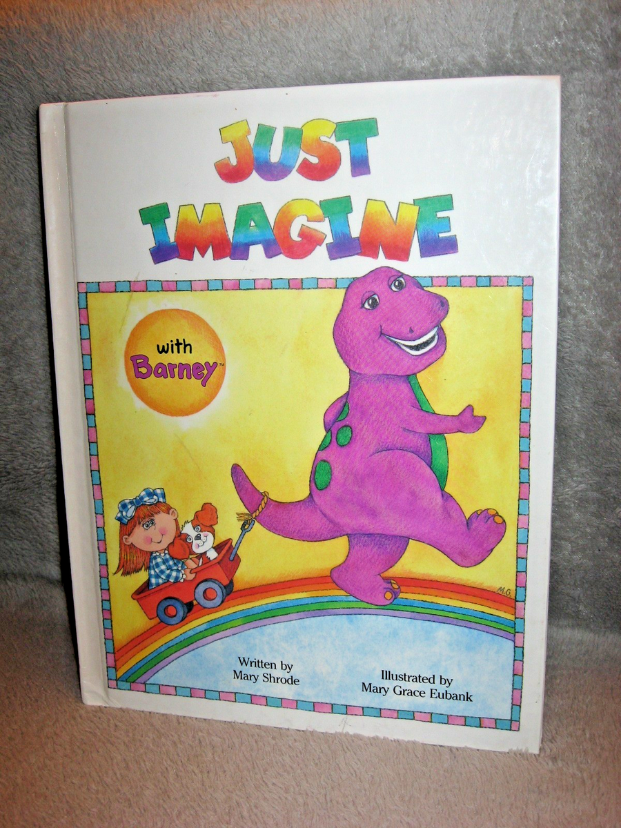Vintage 1992 Children's Book Dinosaur Barney's Just Imagine with
