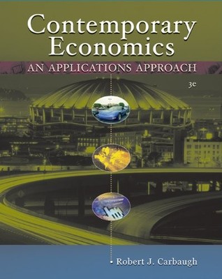 Contemporary Economics With Infotrac: An Applications Approach