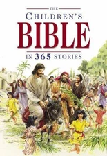 The Children's Bible in 365 Stories by Batchelor, Mary