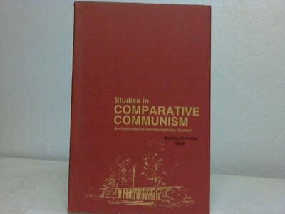 Studies in Comparative Communism. An International Interdisciplinary Journal. Vo