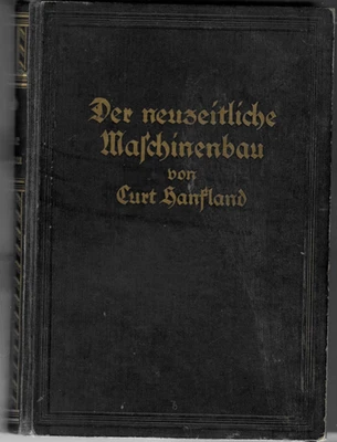 Ingenieurwissenschaften - Der neuzeitliche Maschinenbau - Original 1928 Band 2 - Bild 1 von 2