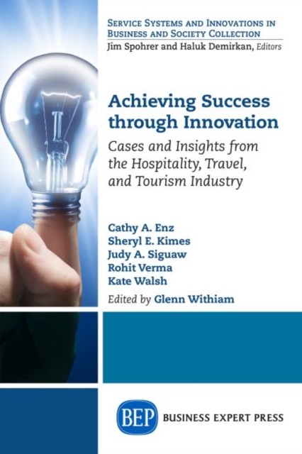 Achieving Success Through Innovation: Cases and  by Glenn Withiam PAPERBACK