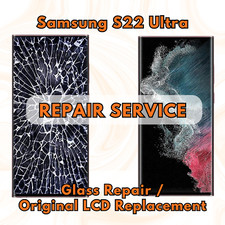 Samsung Galaxy S22 Ultra Cracked Screen/LCD Full Repair Quality Service lot
