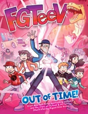 FGTeeV: Out of Time - Hardcover By FGTeeV - GOOD