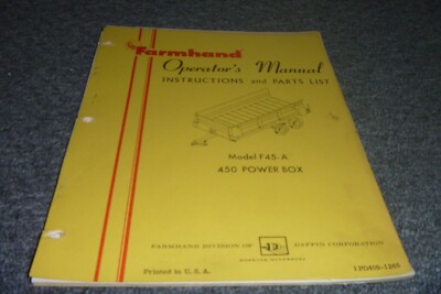 Farmhand Model F45-A 450 Power Box Parts List & Owner Operator Manual xz