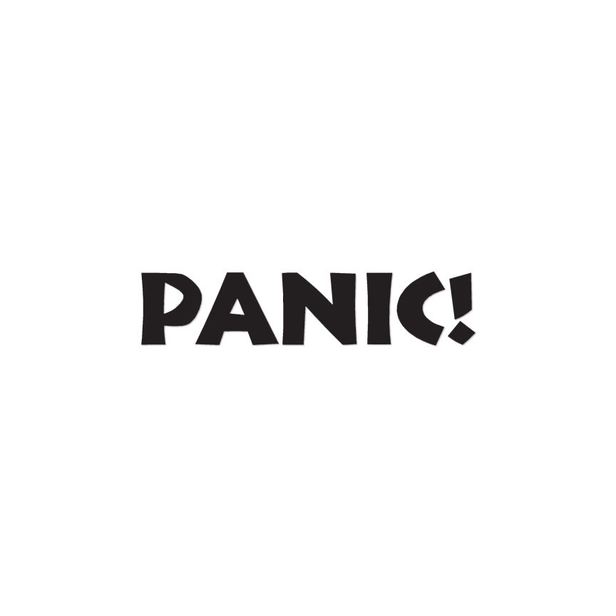 Panic - Vinyl Decal Sticker - Multiple Color & Sizes - ebn1540 | eBay