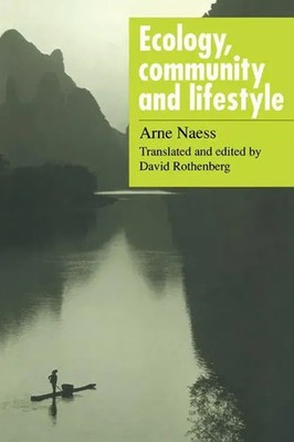 Arne Naess (u. a.) | Ecology, Community and Lifestyle | Taschenbuch | Englisch