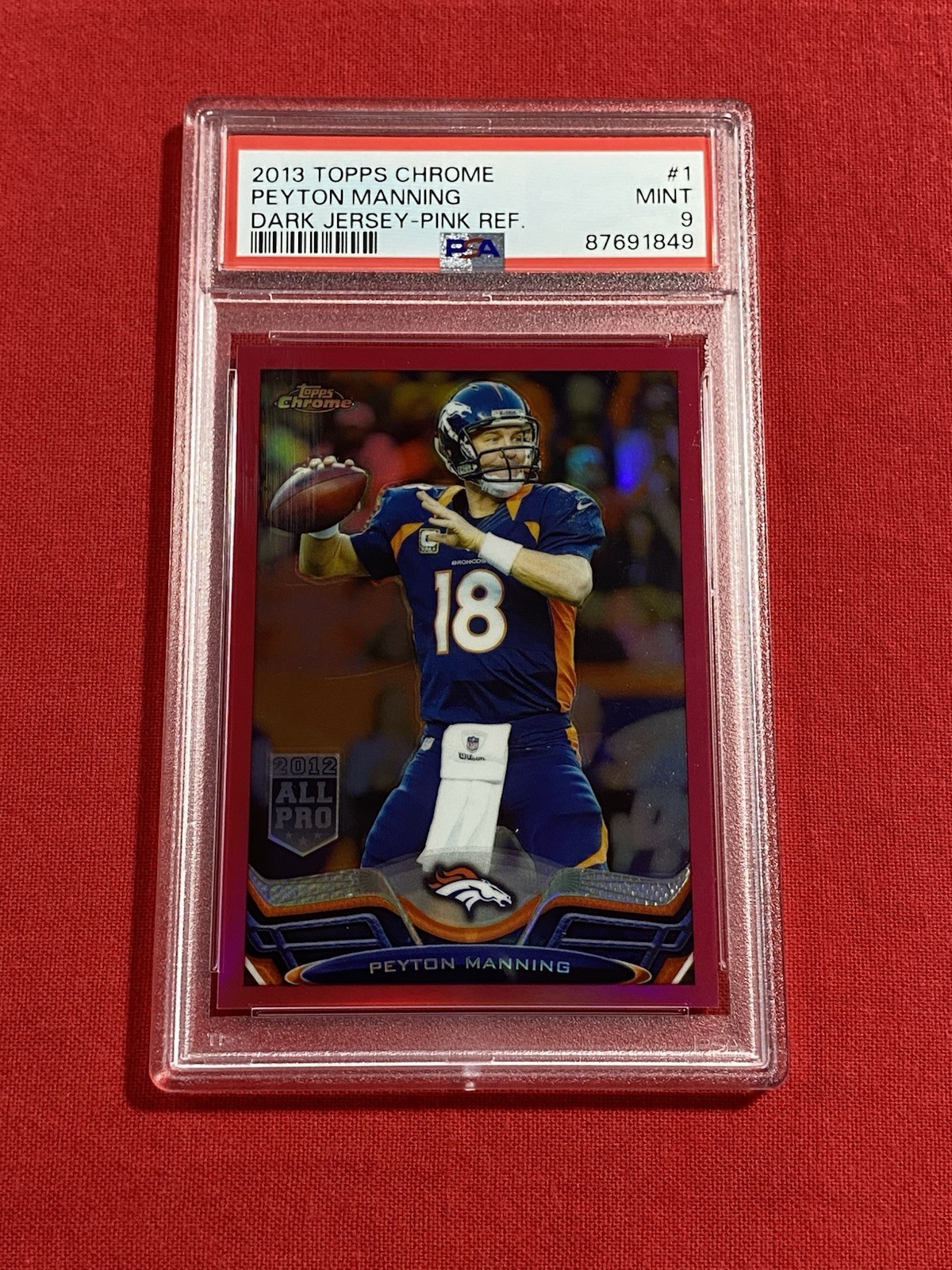 Peyton Manning 2013 Topps Chrome PINK Refractor #/399 PSA 9 Broncos Colts HOF QB