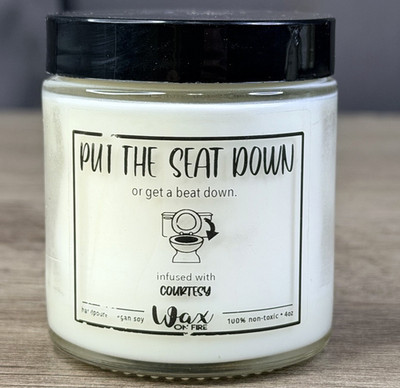Wax On Fire Put The Seat Down Clean Laundry Scent Soy Jar Candle 4oz Funny Gift