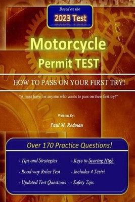 Motorcycle Permit Test ''How to Pass on Your First Try''! by Paul M. Redman (Engli