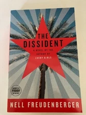 The Dissident by Nell Freudenberger (2006) Advance Uncorrected Proof (ARC) VG