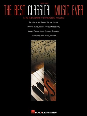 The Best Classical Music Ever Sheet Music Piano Solo Songbook NEW ...