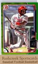 2015 Bowman Draft #102 Roman Quinn /99 Green