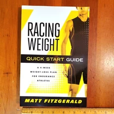 BRAND NEW Racing Weight Quick Start Guide 4 Week Weight Loss Plan for Endurance