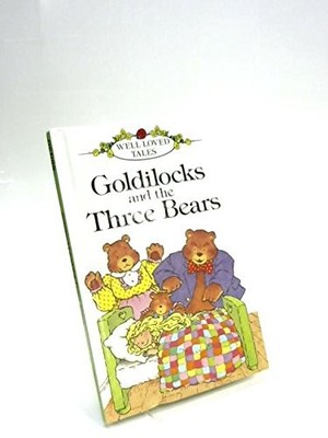 Goldilocks and the Three Bears (Ladybird Well Loved Tales) by  0721411738