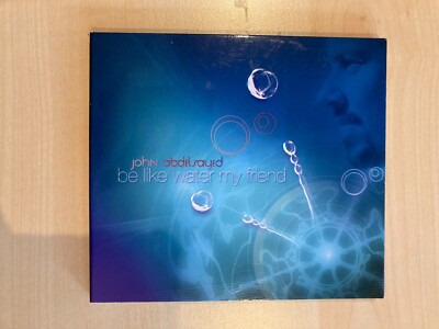 Be Like Water My Friend von Abdelsayed, John | CD | Zustand sehr gut