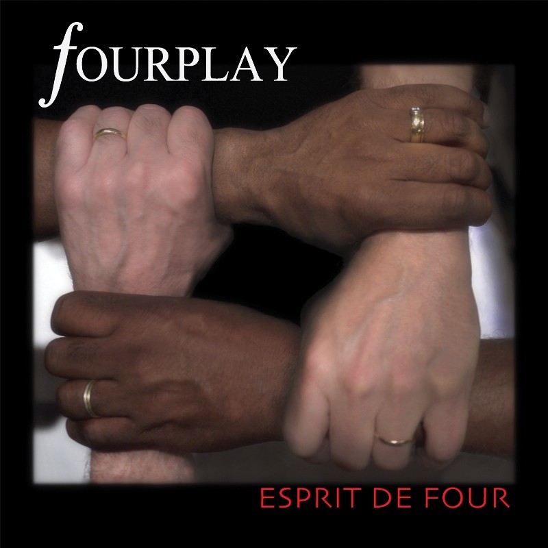 Fourplay Esprit de Four CD NEW