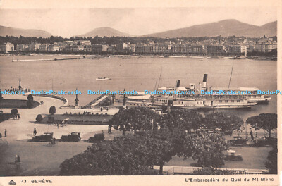 R490524 Geneve L Embarcadere du Quai du Mt Blanc C A P