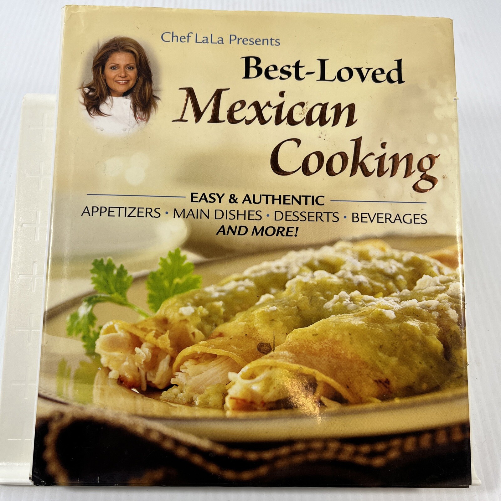 Best Loved Chef La La Mexican Cookbook by Publications International 2008