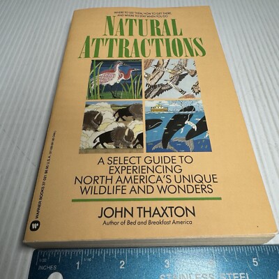 Natural Attractions by John Thaxton (1987, Trade Paperback)