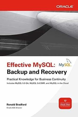 Effective MySQL Backup and Recovery - Paperback, by Bradford Ronald - Very Good