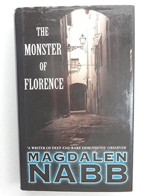The Monster of Florence: A Marshal G..., Nabb, Magdalen