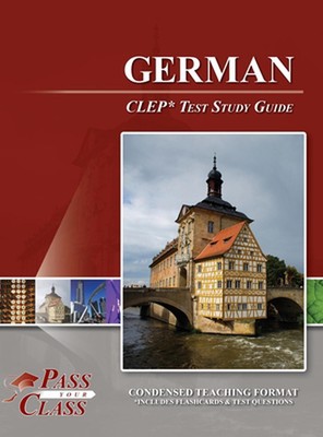 German CLEP Test Study Guide by Passyourclass Hardcover Book
