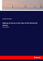 Hesba Stretton | Highway Of Sorrow At The Close Of The Nineteenth Century | Buch