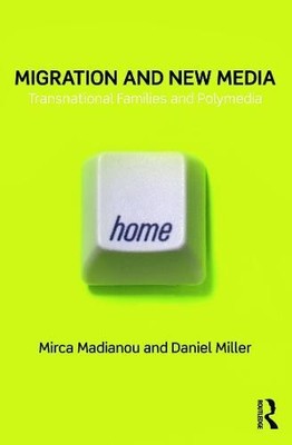 Migration und neue Medien von Daniel Miller 9780415679299 NEU Taschenbuch