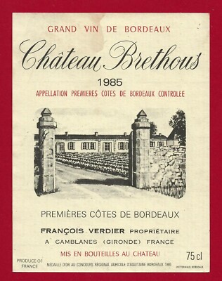 75/96 Etikett Label 1ères CÔTES DE BORDEAUX 1985 CHÂTEAU BRETHOUS F. VERDIER