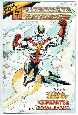 Alternate Heroes #1: Solar Knight, Crimehater & Equalizers , Nr-Mt Minus Cond!