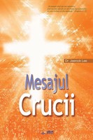 Jaerock Lee | Mesajul Crucii | Taschenbuch | RumäNisch (2018) | Urim Books Usa
