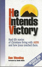 He Intends Victory Dan Wooding Christians With AIDS Paperback Very Good