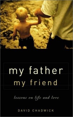 My Father My Friend (Recent Releases), Chadwick