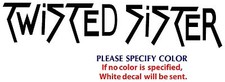 Twisted Sister Metal Graphic Die Cut decal sticker Car Truck Boat Window 12"